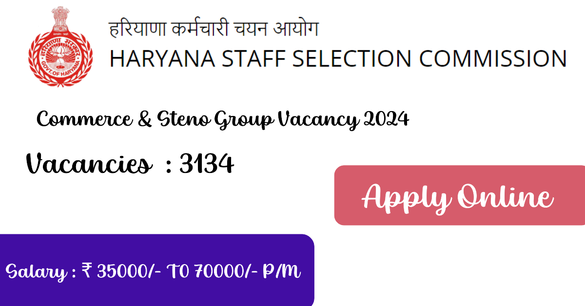 HSSC CET Mains Commerce & Steno Group Vacancy