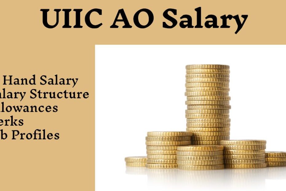 UIIC AO Salary